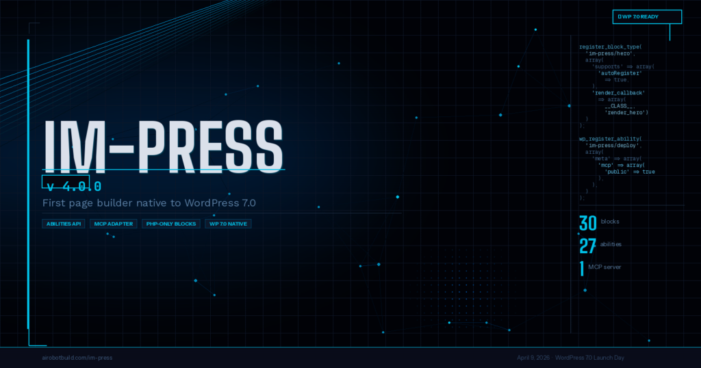 IM-Press 5.x Is Live: WordPress 7.0 Blocks, Agent Layer, and v5.0.4